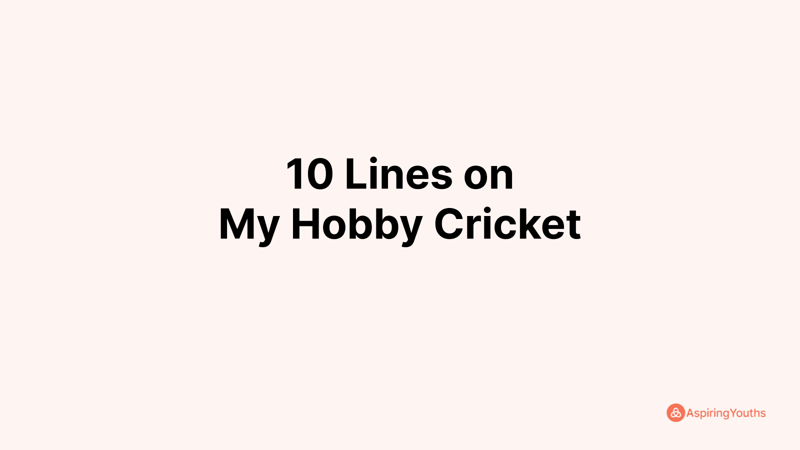 Write Lines On My Hobby Cricket