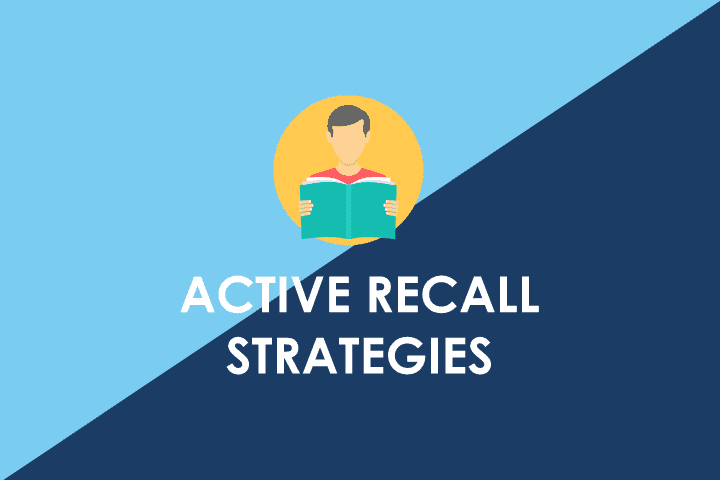 4 Ultimate Active Recall Strategies for Students [Infographics]