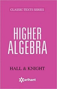 Higher Algebra (Hall and Knight)