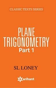 Trigonometry (S. L. Loney)