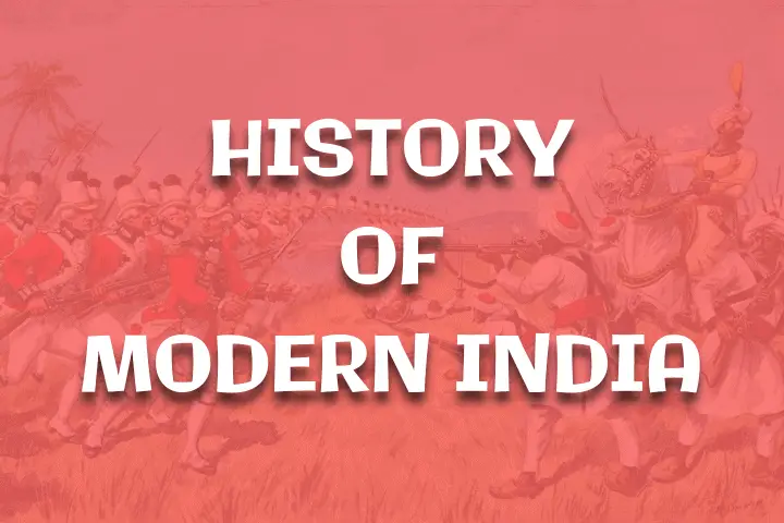 Everything About The Modern Indian History #MasterArticle [PDF]