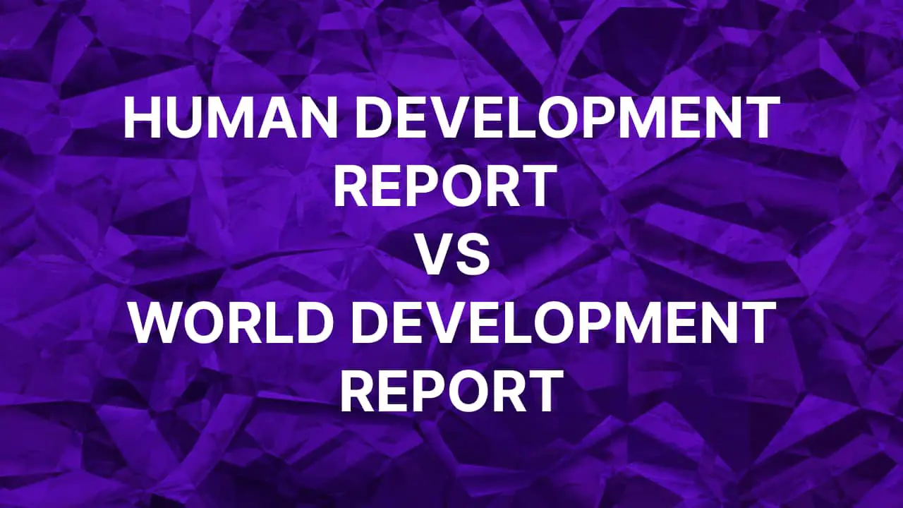 difference-between-human-development-report-and-world-development