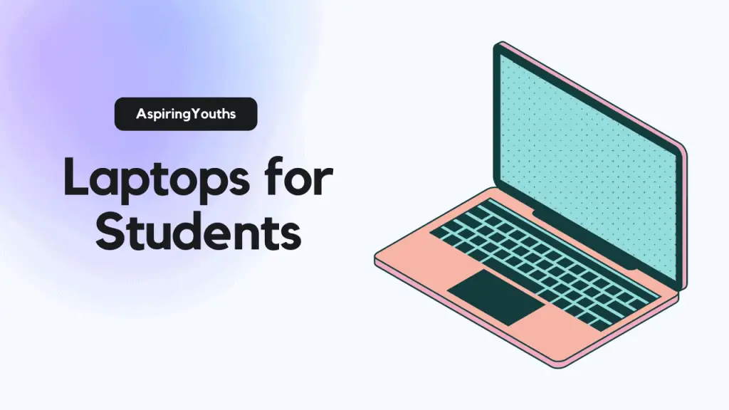Laptops for Students