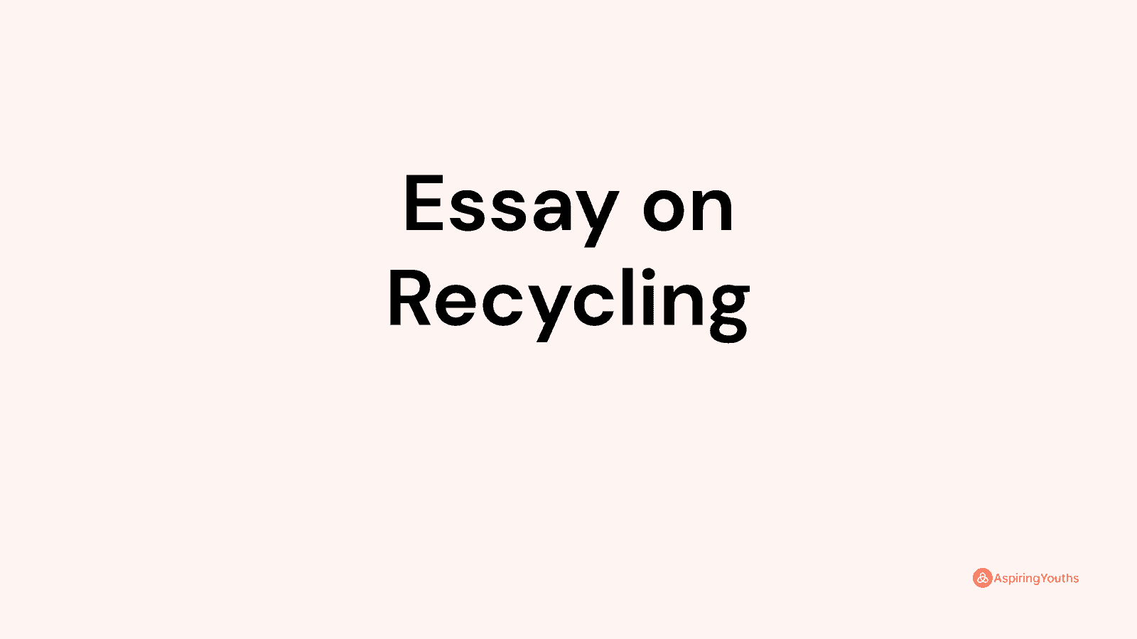 title for essay about recycling