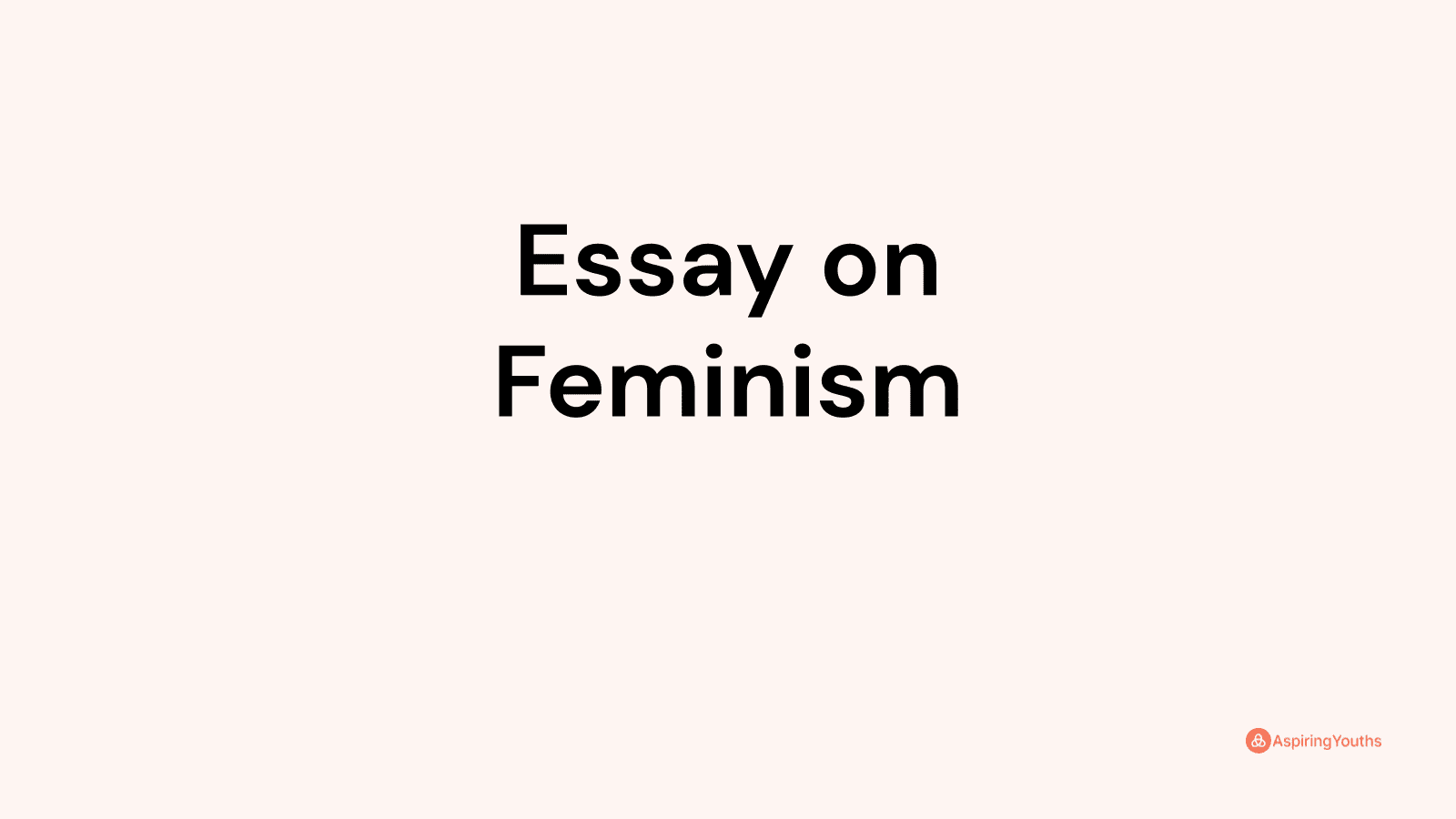 Essay on Feminism