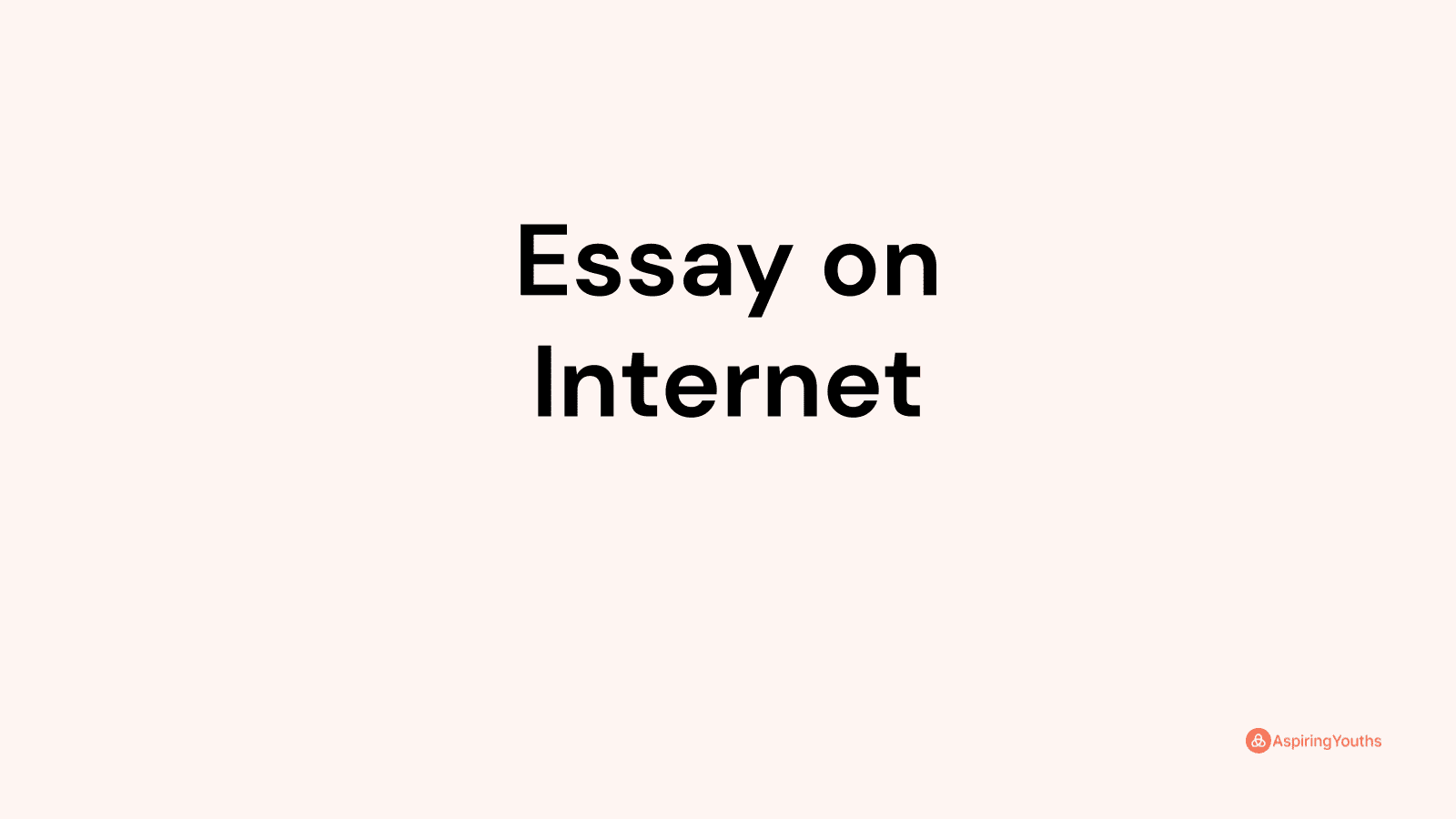 Essay on Internet