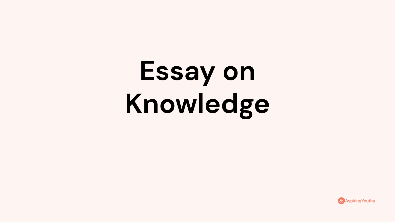 essay-on-knowledge