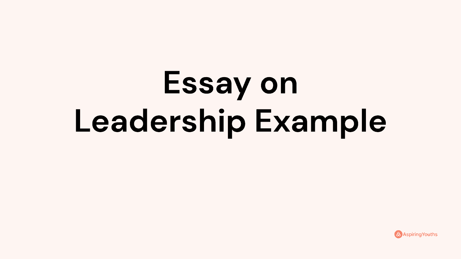 Examples Of Leadership Issues