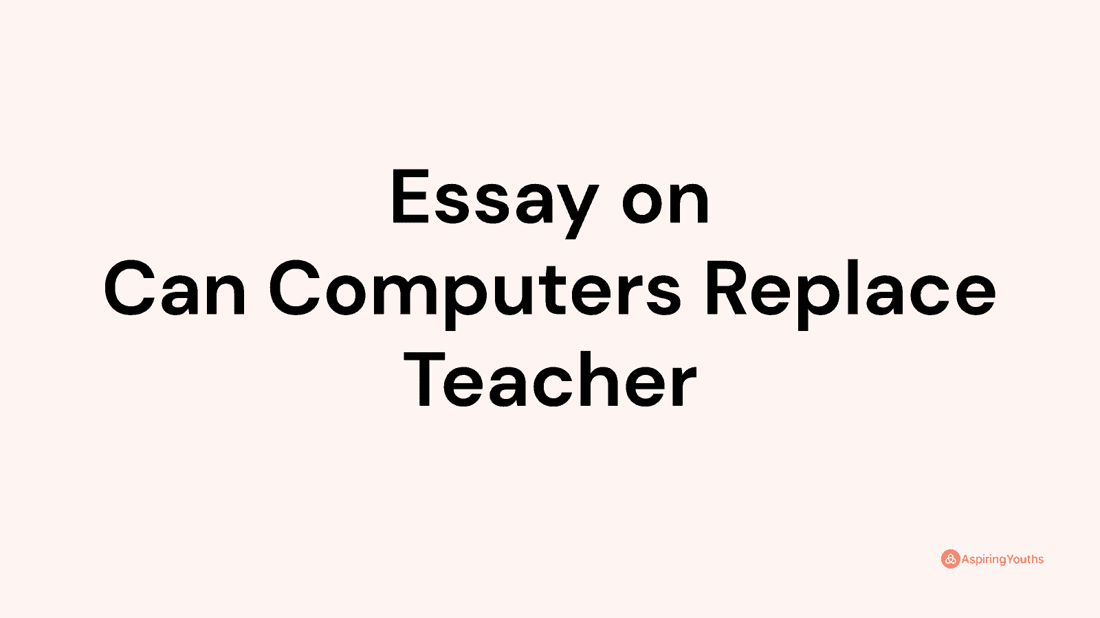 essay on computer can replace a teacher