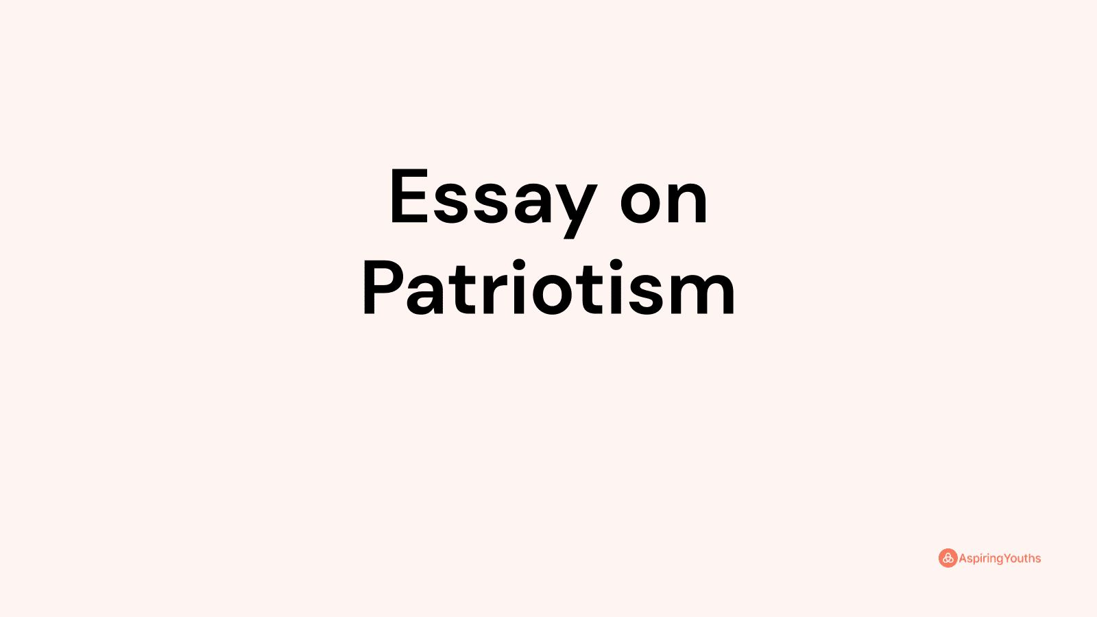 Essay on Patriotism