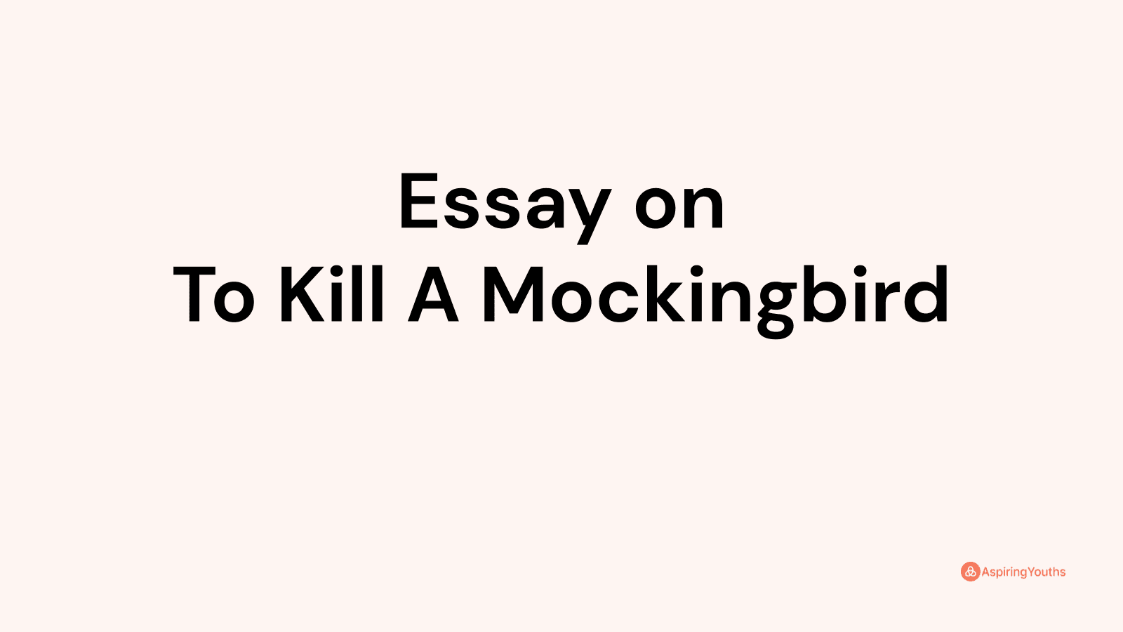 thesis on killing a mockingbird