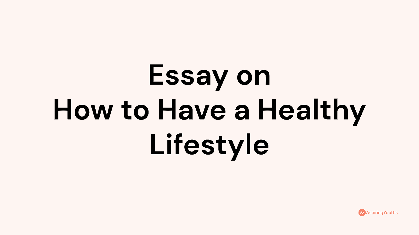 healthy lifestyle essay brainly