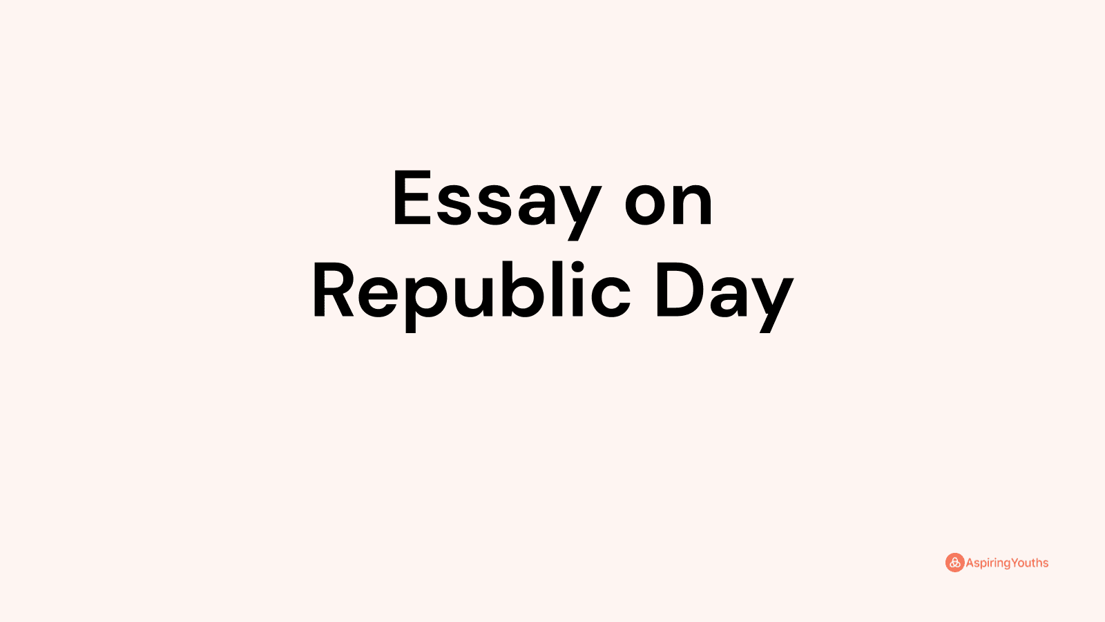 Essay on Republic Day