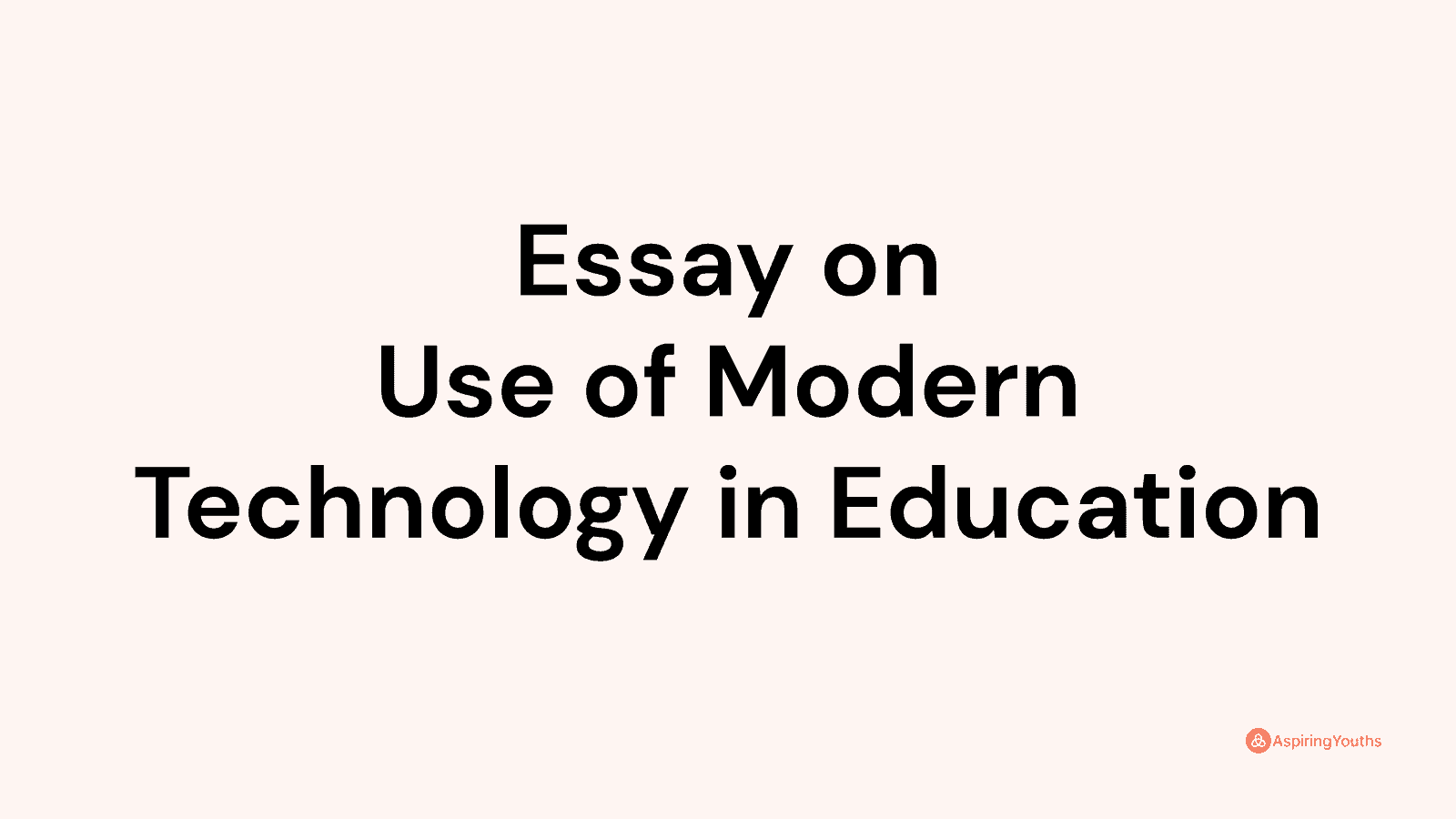 modern technology essay 400 words