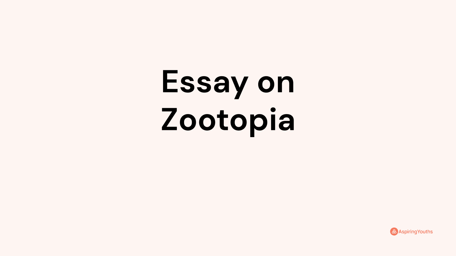 zootopia sociology essay