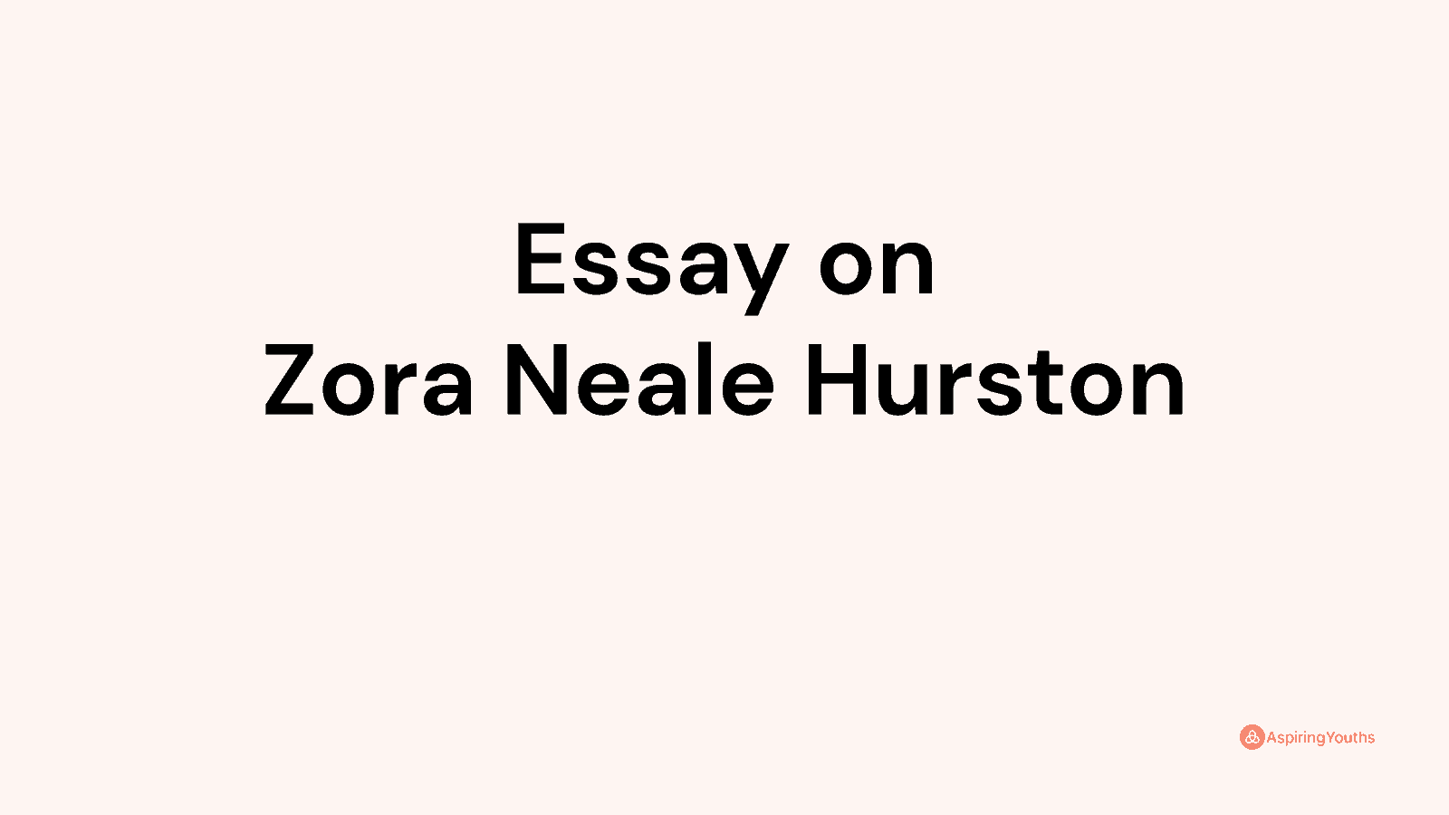 essay about zora neale hurston