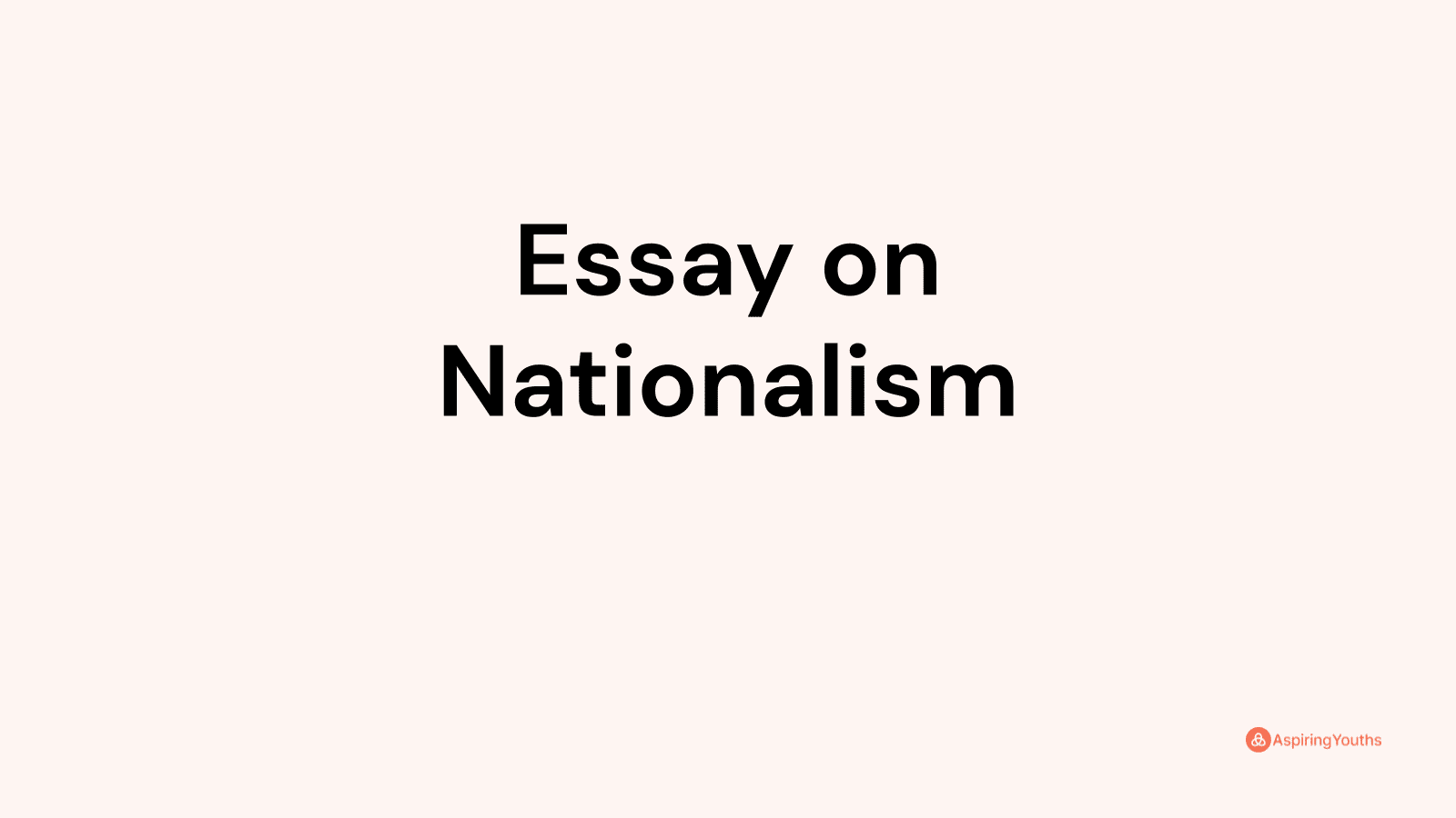 Essay on Nationalism