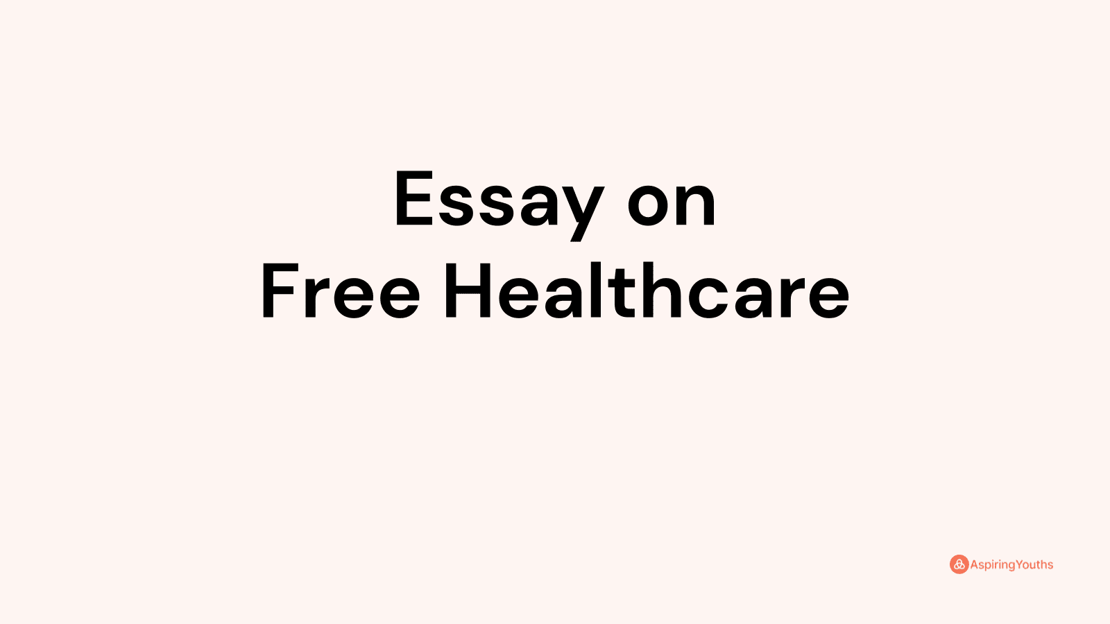 essay on free healthcare