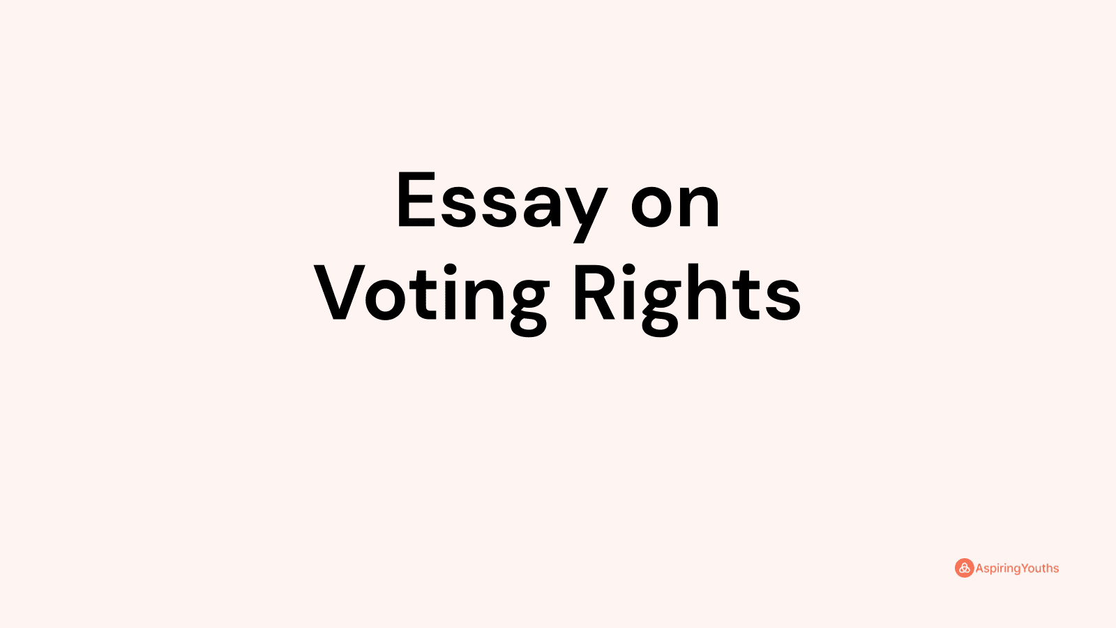 essay topics about voting rights