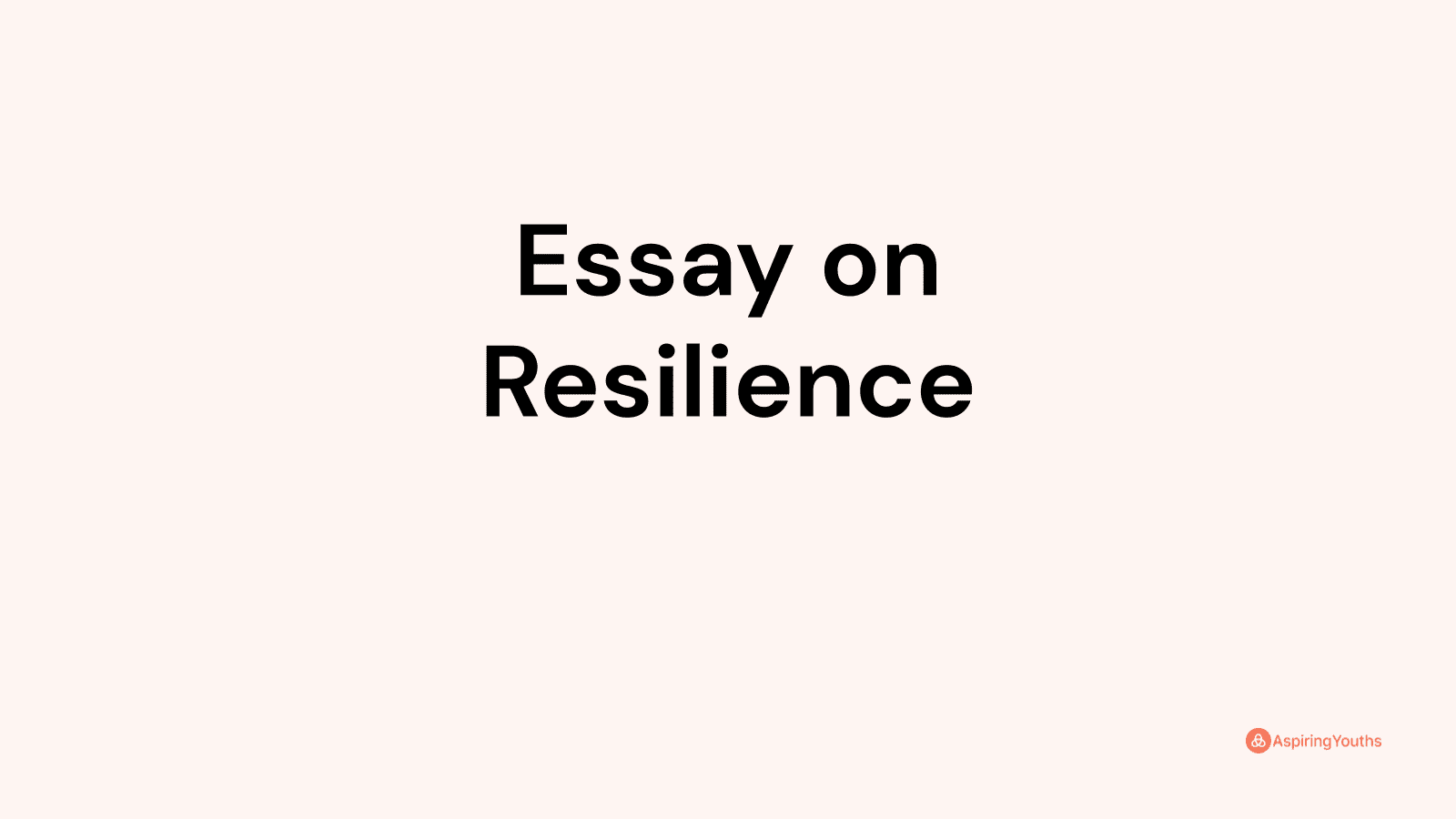 argumentative essay topics about resilience