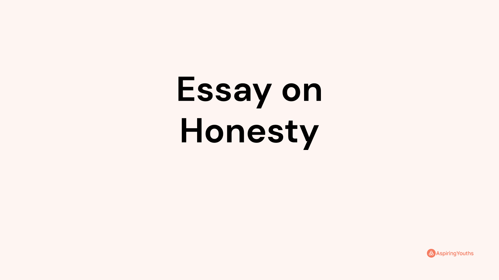 conclusion for an essay on honesty