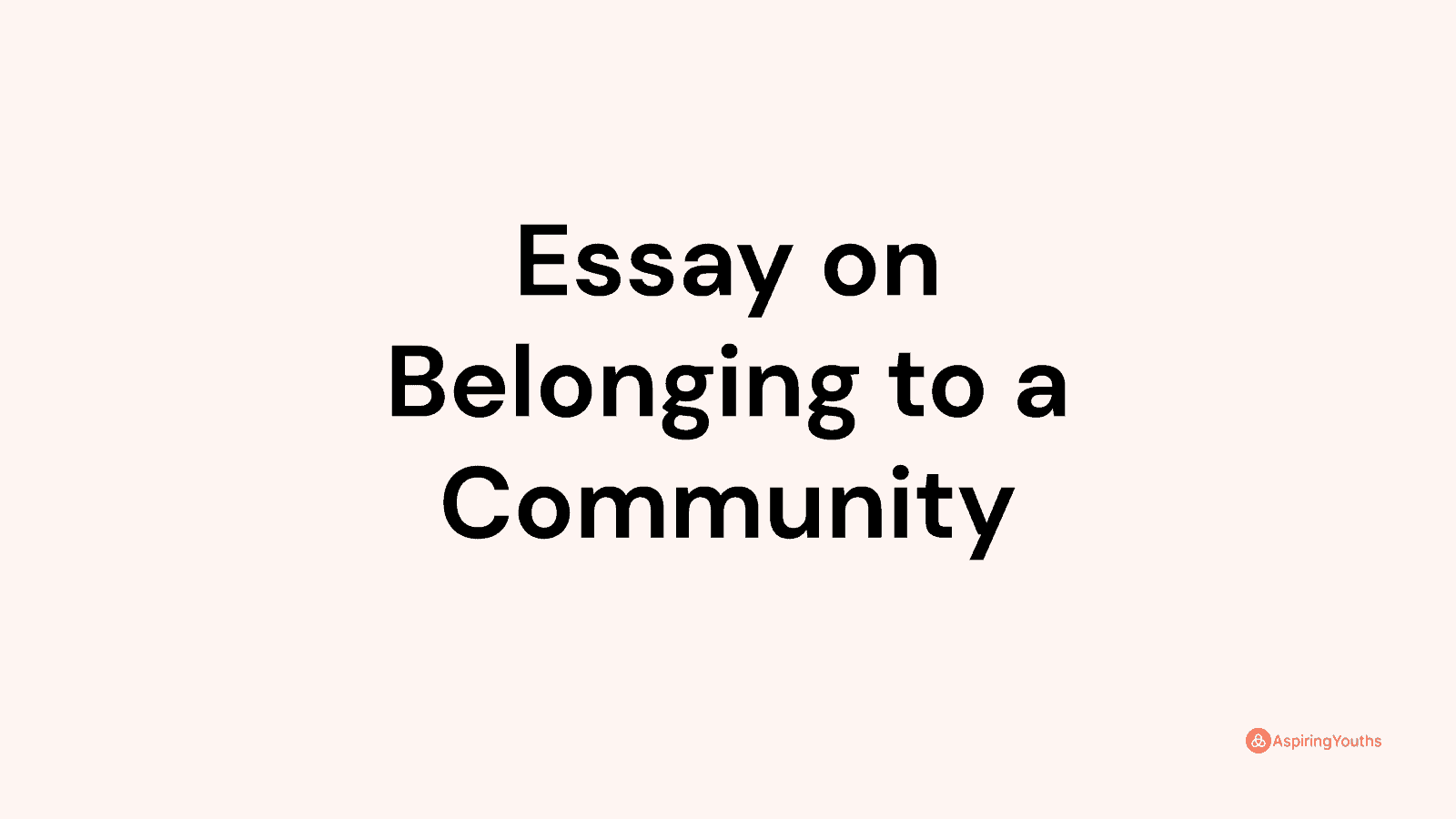 community i belong to essay