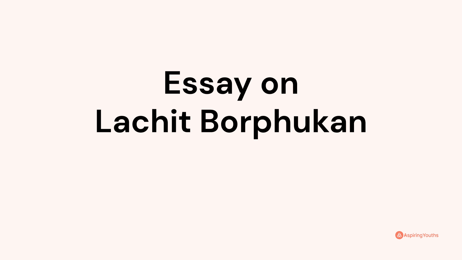 essay in lachit borphukan