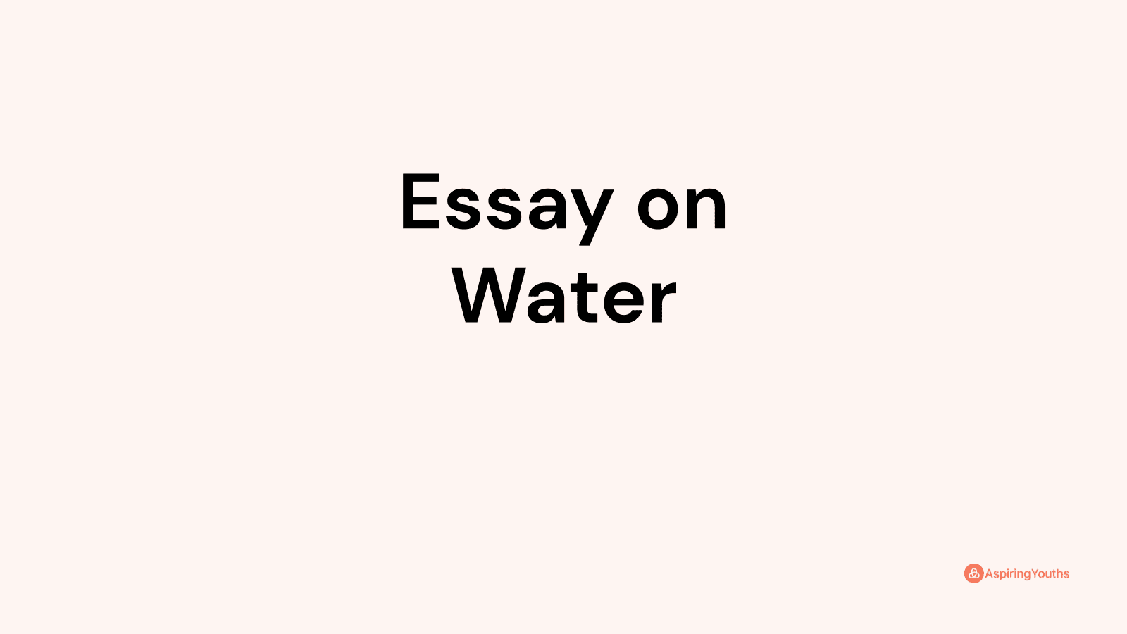 drinking water essay conclusion