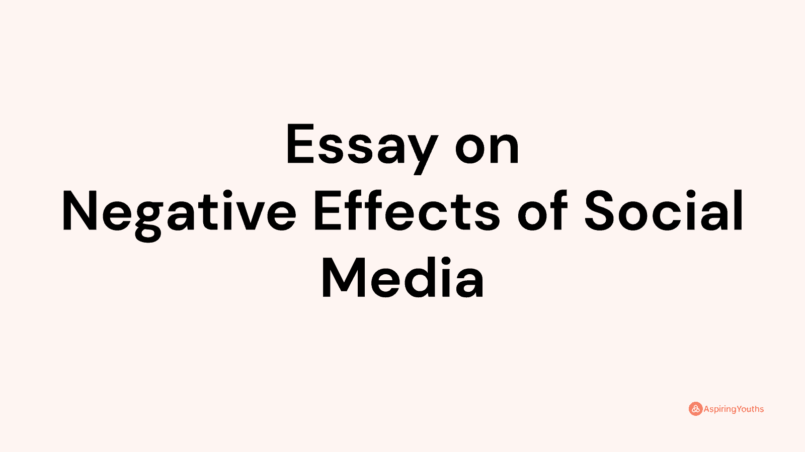 essay-on-negative-effects-of-social-media