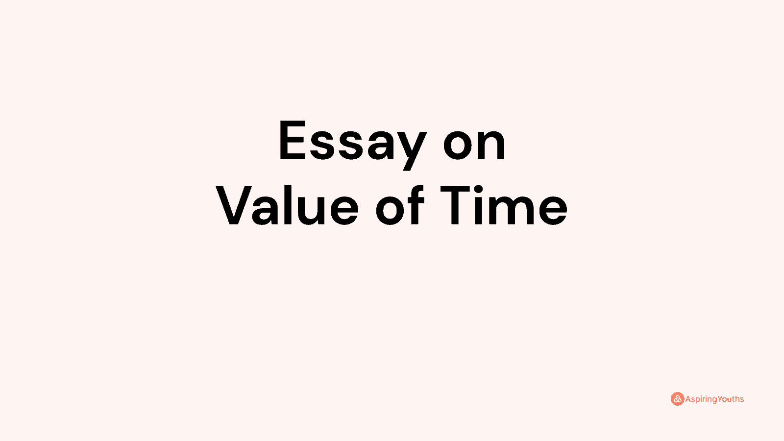 essay on value of time