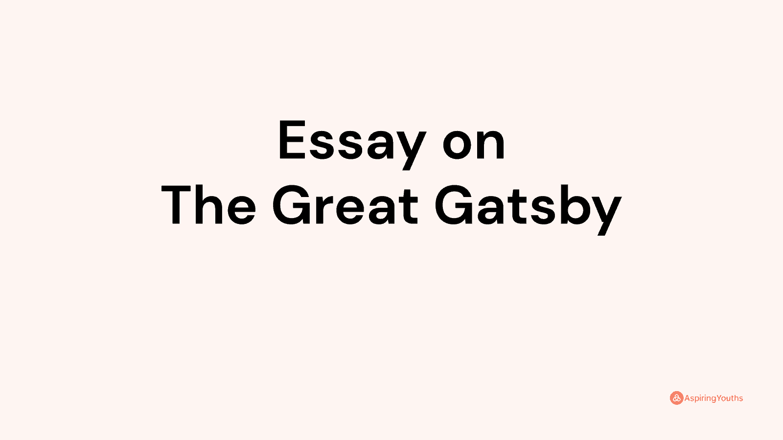 essay-on-the-great-gatsby