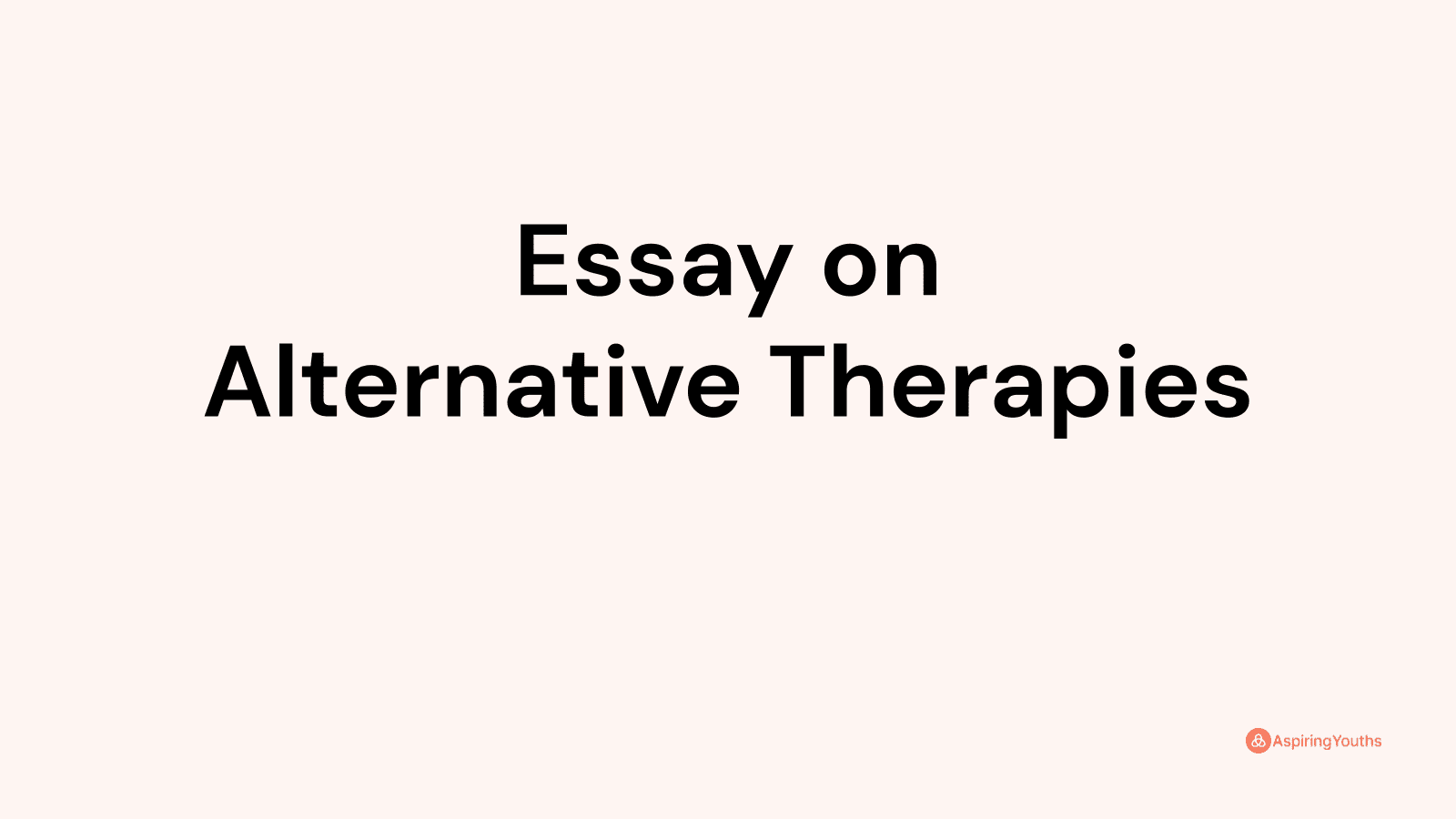 essay-on-alternative-therapies