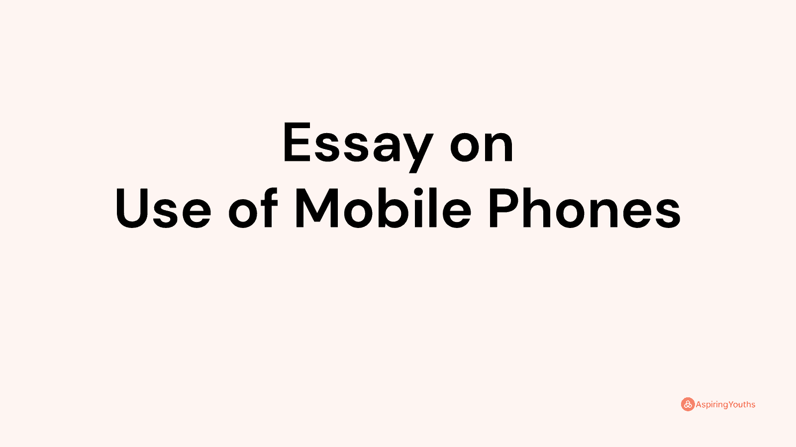 essay-on-use-of-mobile-phones