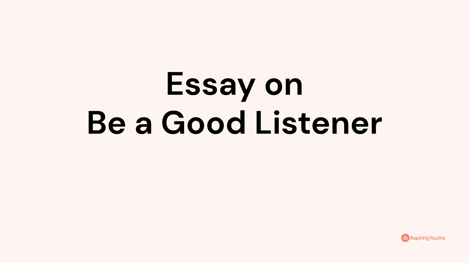 essay on good listener