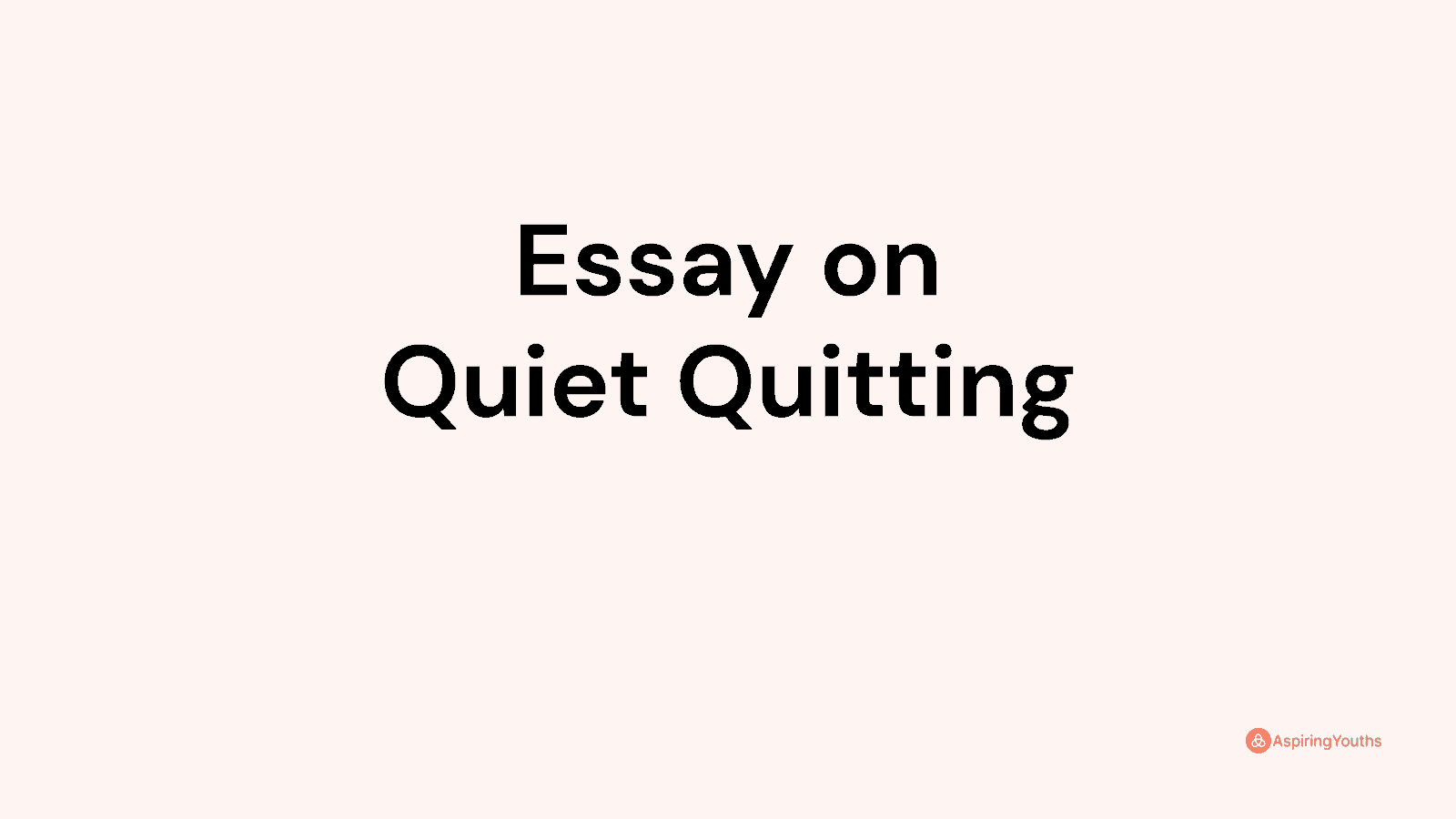 thesis about quiet quitting