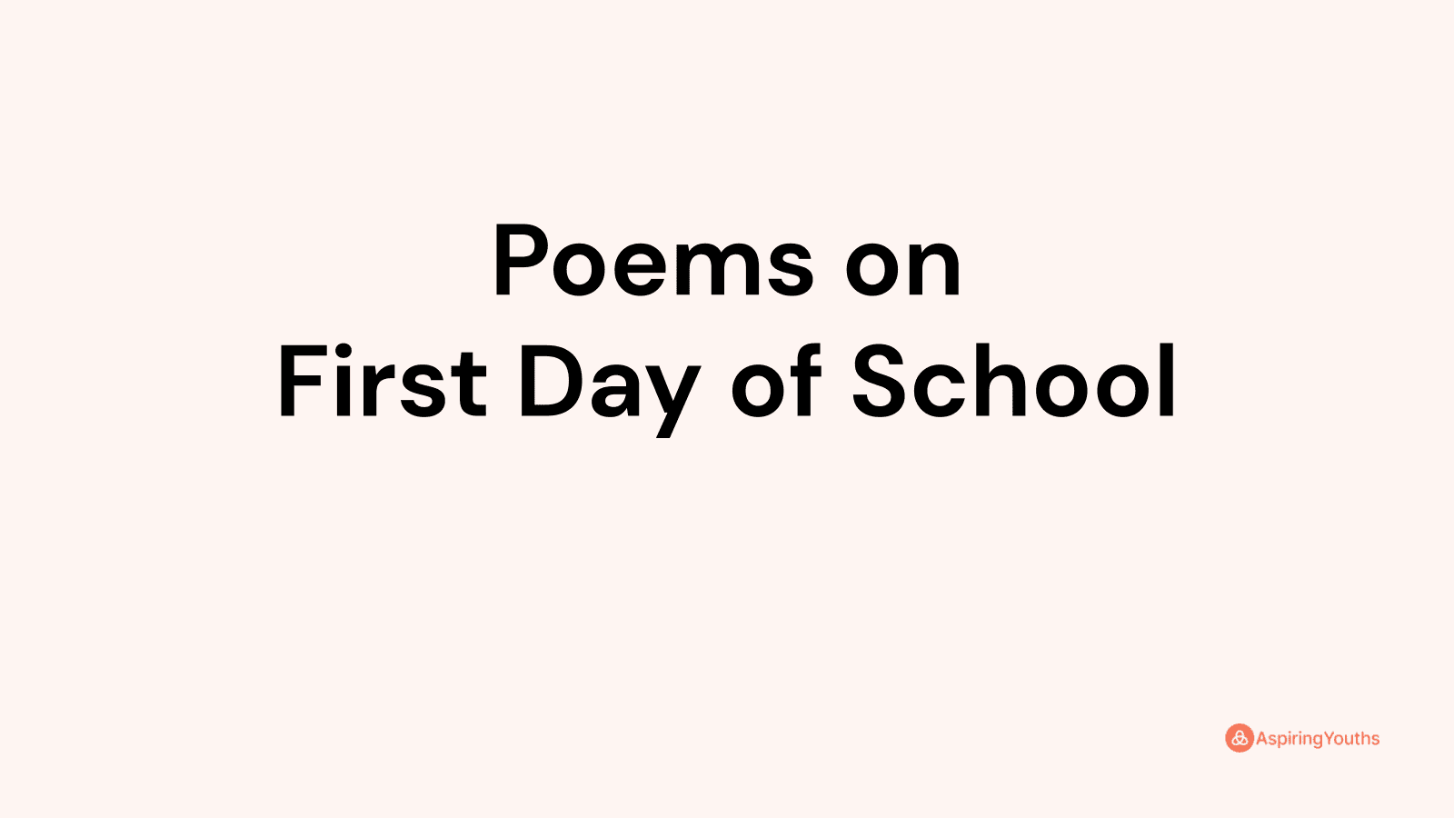 Poems on First Day of School