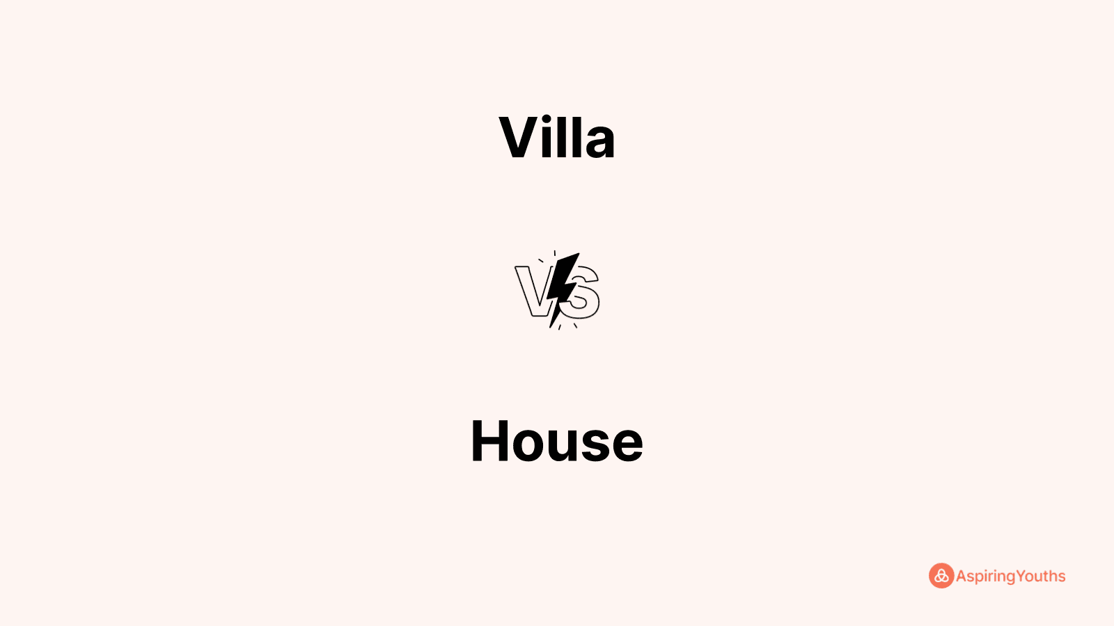 Villa vs House