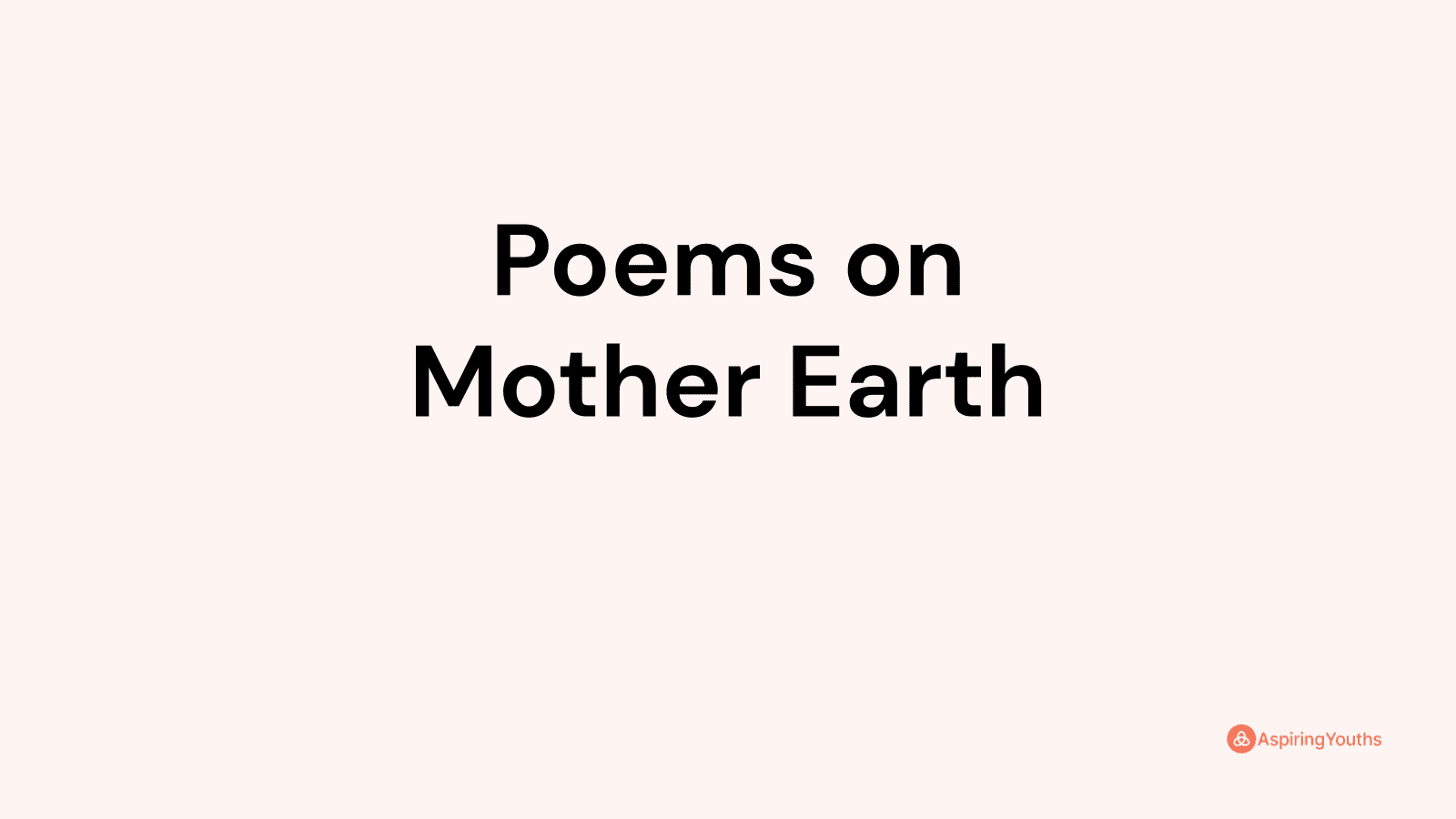 Poems On Mother Earth