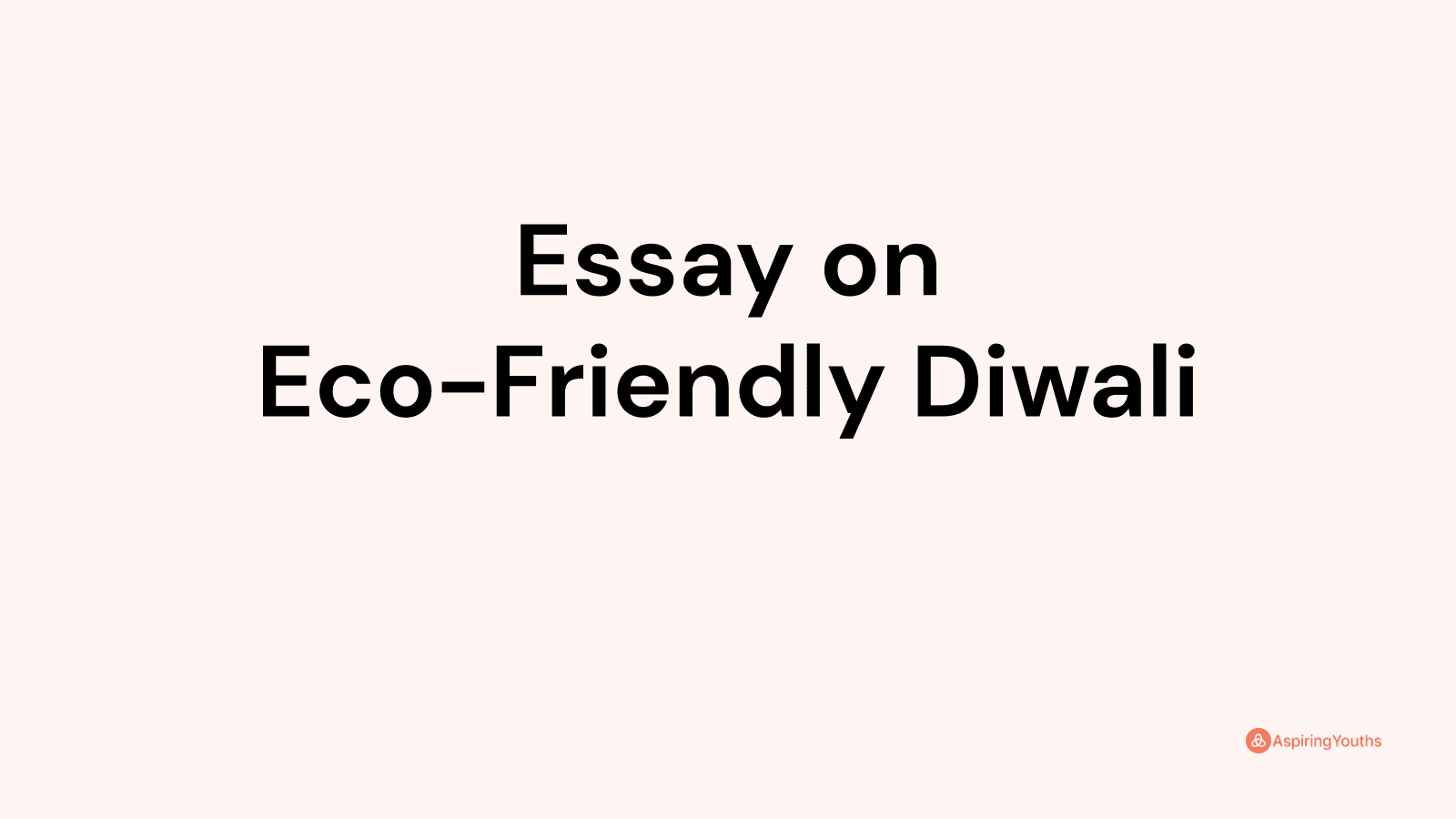 eco friendly diwali essay for class 4