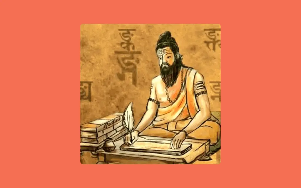 Panini - Father of Sanskrit