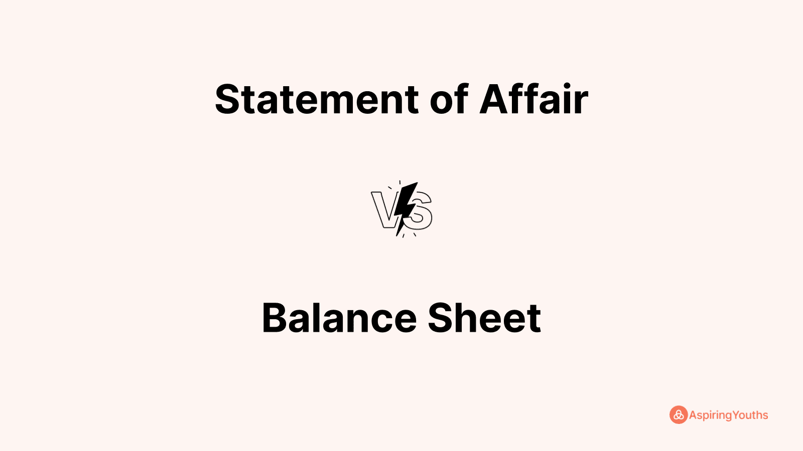 Statement of Affair vs Balance Sheet