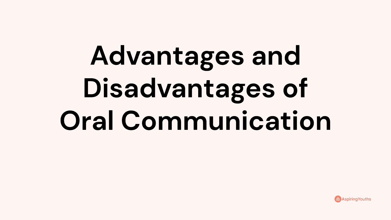 advantages-and-disadvantages-of-oral-communication