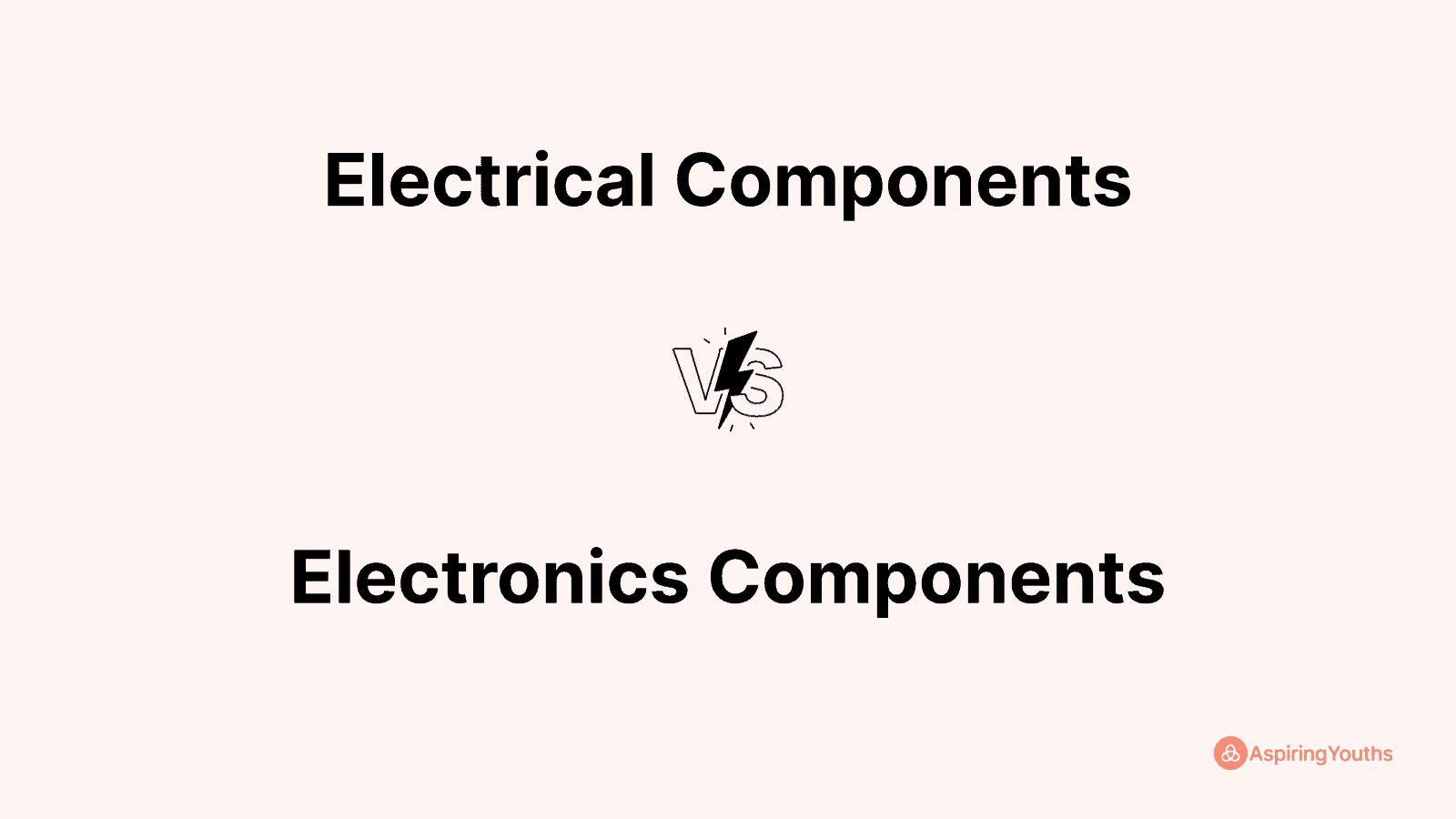Electrical Components vs Electronics Components