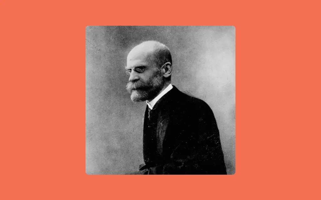 David Emile Durkheim - Father of Social Sciences