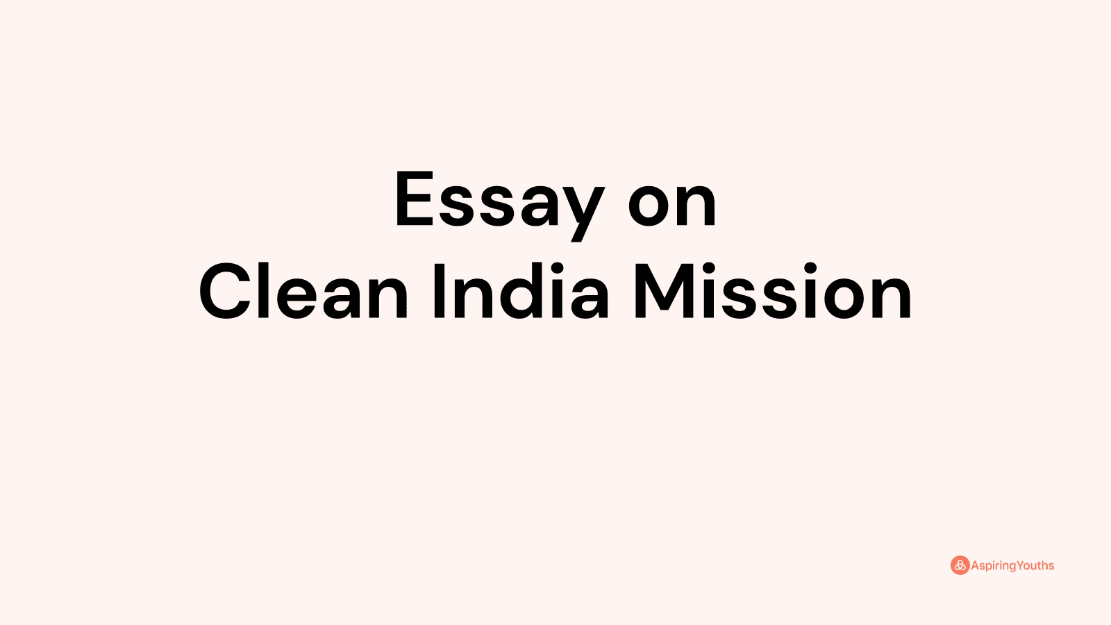 clean india of my dreams essay