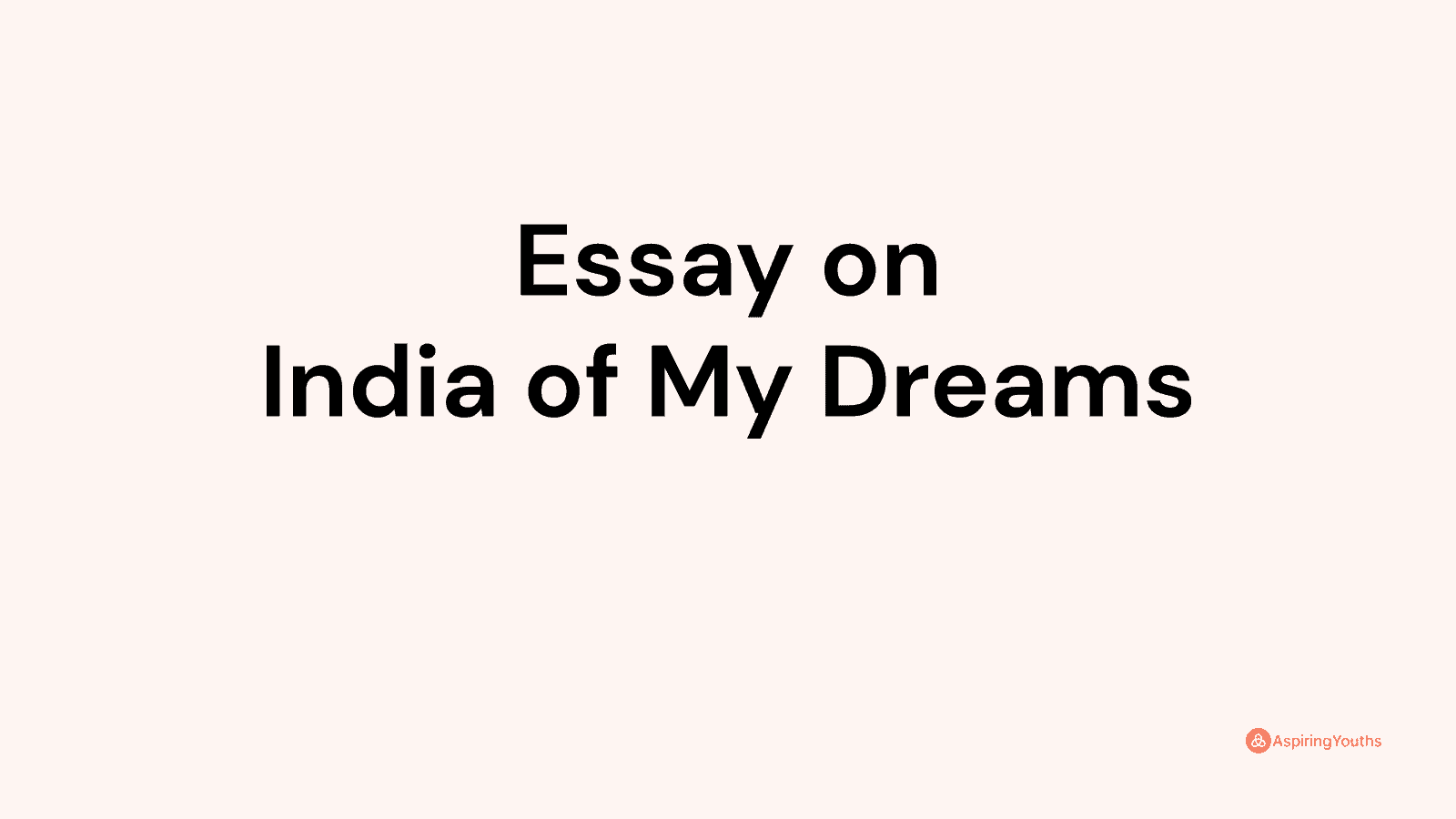 broken dreams essay 250 words