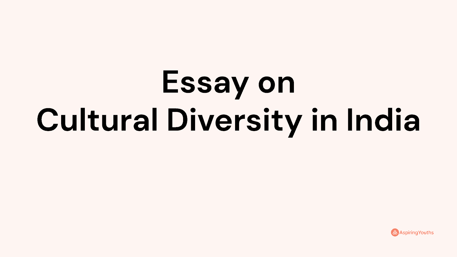 essay about cultural diversity of india