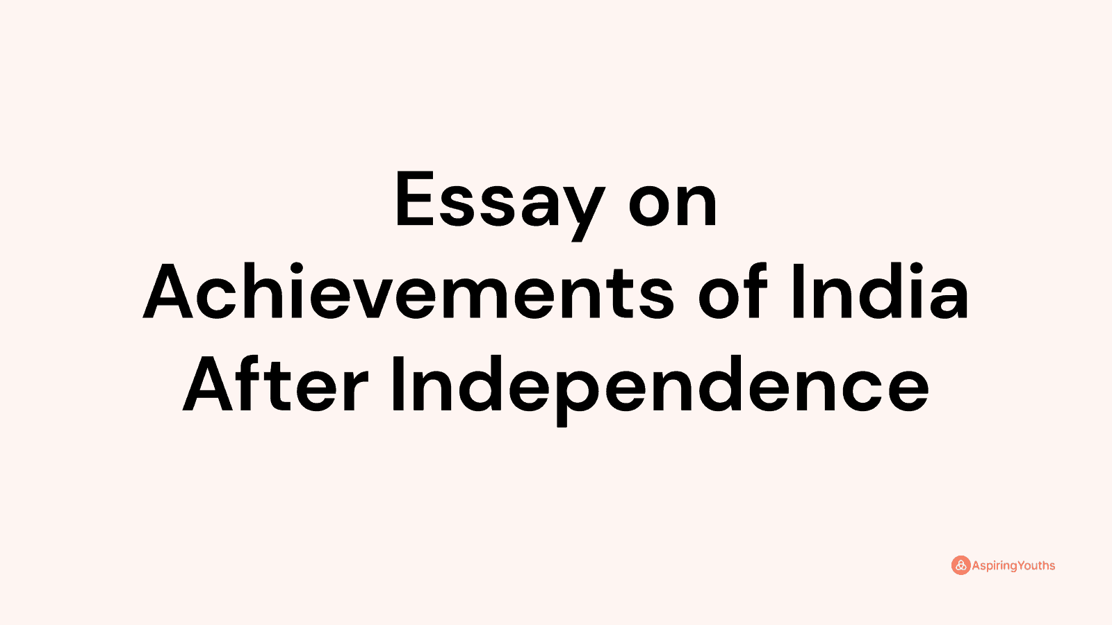 essay on achievements of india after 75 years of independence