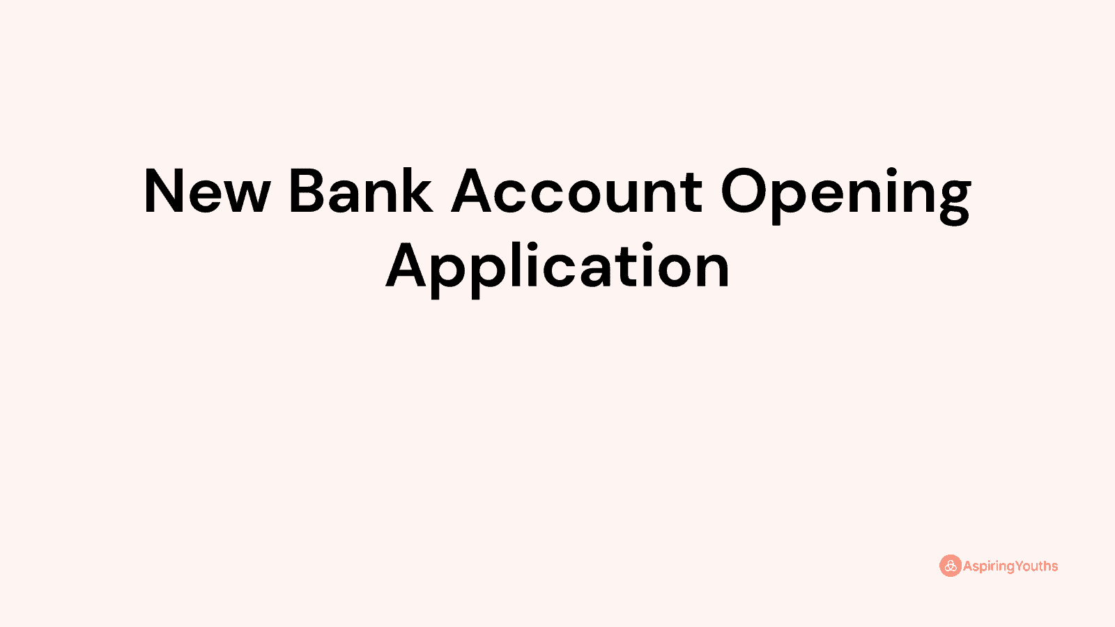 new-bank-account-opening-application-with-samples-pdfs