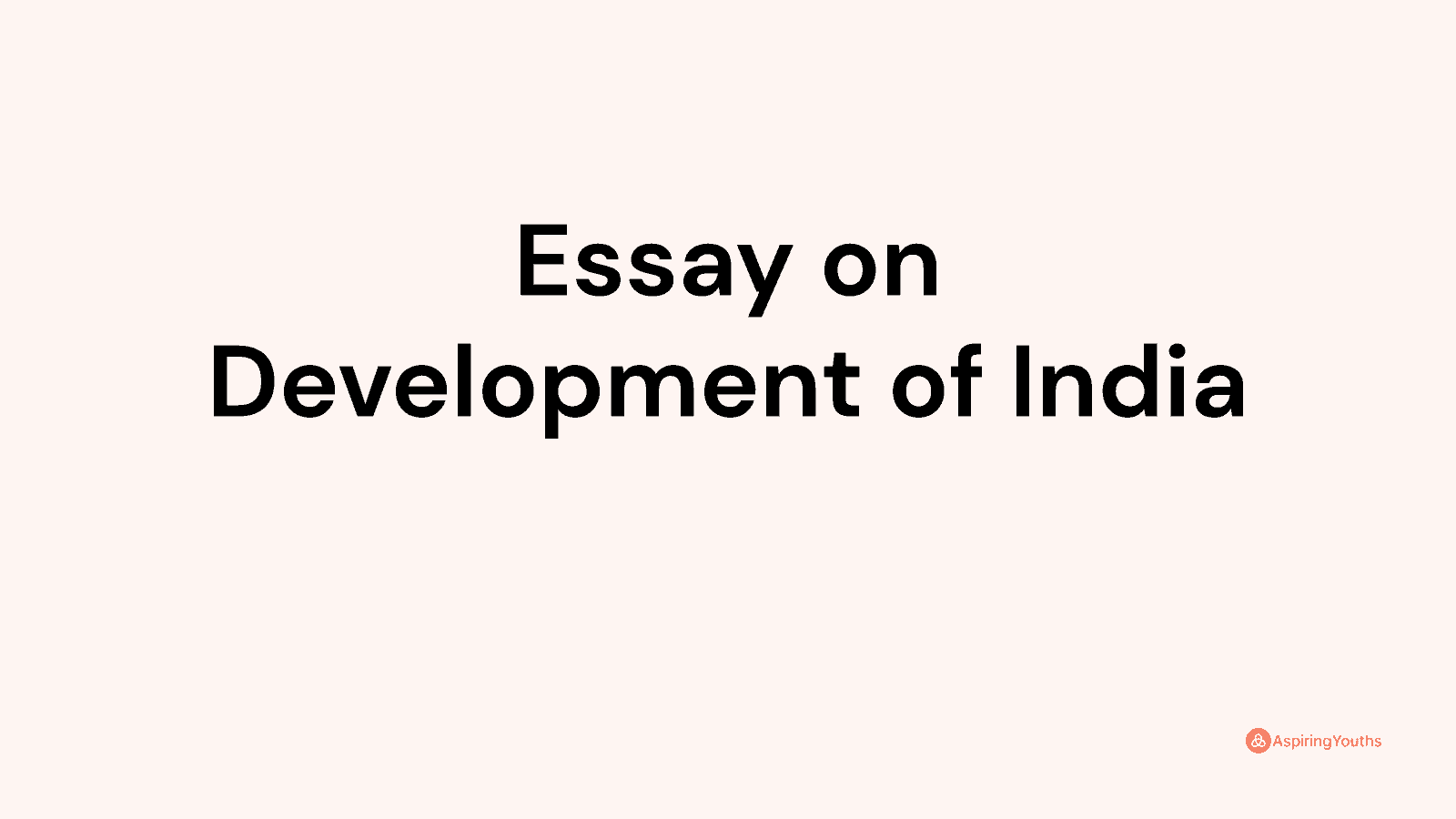 essay development of india